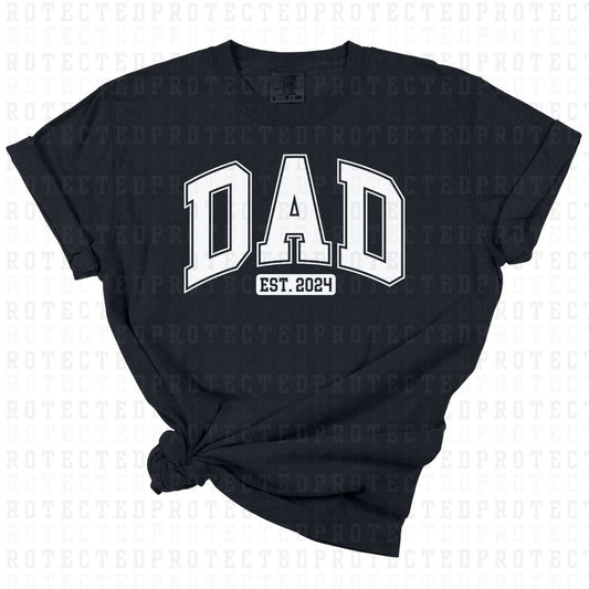 DAD EST 2024 *WHITE TEXT - SINGLE COLOR* - DTF TRANSFER