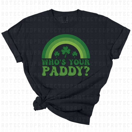 WHO'S YOUR PADDY? - DTF TRANSFER