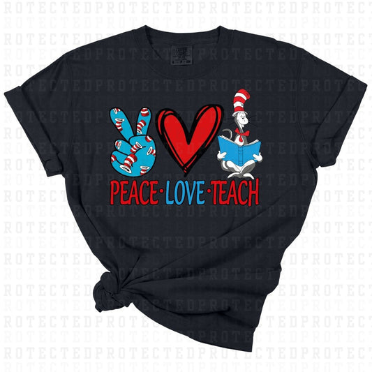 PEACE LOVE TEACH *DR SEUSS* - DTF TRANSFER