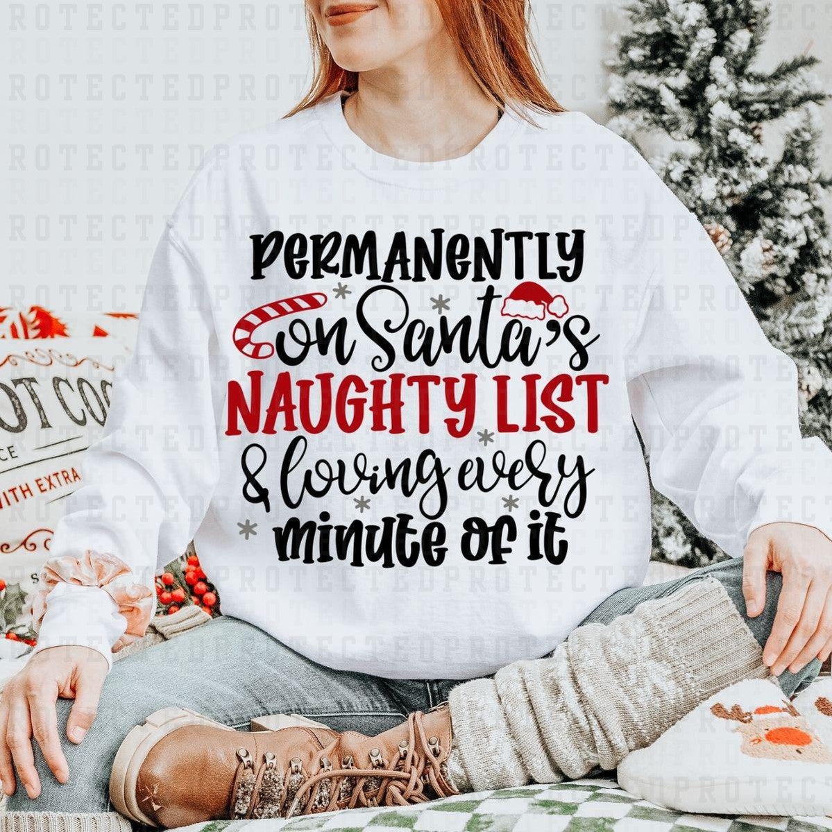 PERMANENTLY ON SANTAS NAUGHTY LIST & LOVING EVERY MINUTE OF IT - DTF TRANSFER