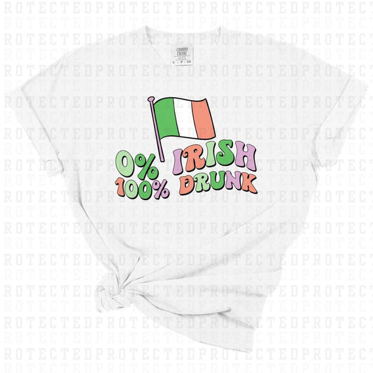 0% IRISH 100% DRUNK - DTF TRANSFER