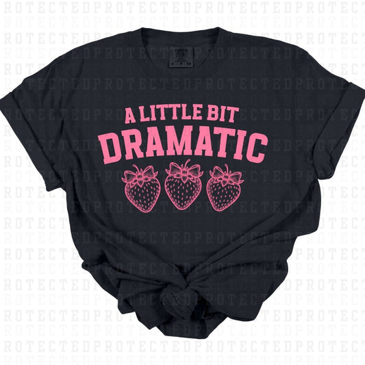 COQUETTE A LITTLE BIT DRAMATIC *SINGLE COLOR* - DTF TRANSFER