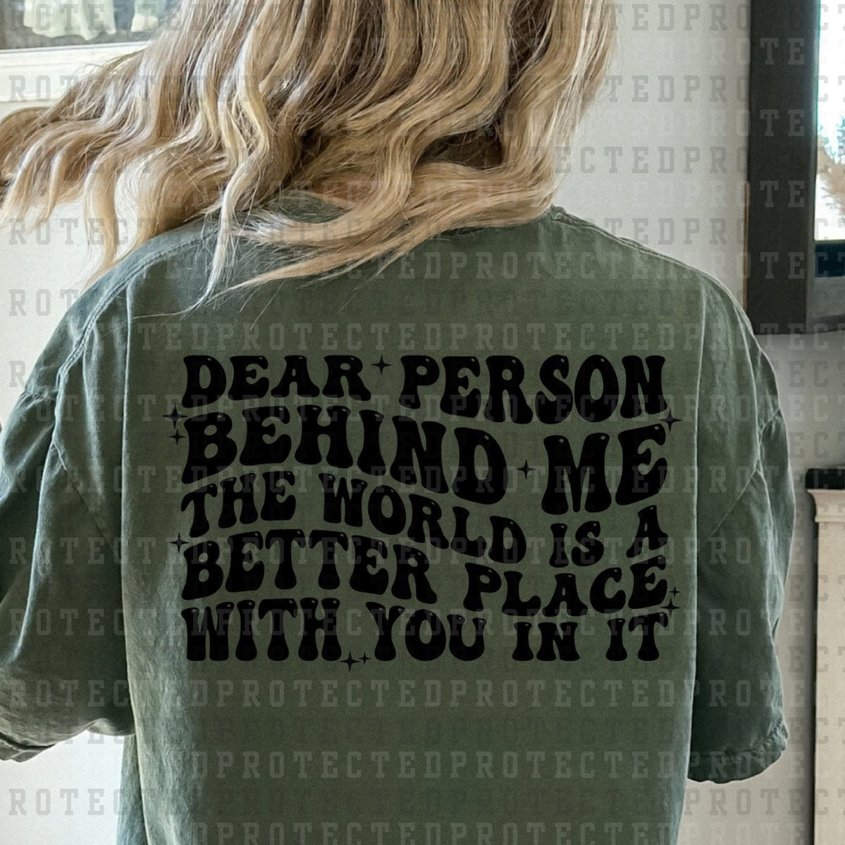 DEAR PERSON BEHIND ME *SINGLE COLOR* - DTF TRANSFER