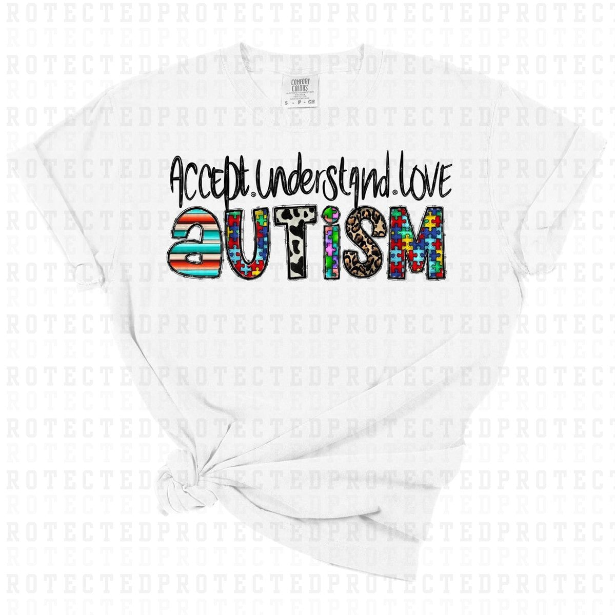 ACCEPT UNDERSTAND LOVE AUTISM - DTF TRANSFER