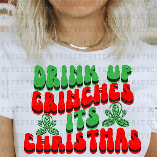 DRINK UP IT'S CHRISTMAS - DTF TRANSFER