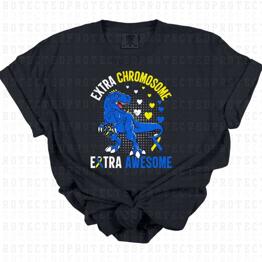 EXTRA CHROMOSOME EXTRA AWESOME - DTF TRANSFER