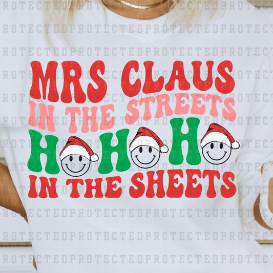 MRS CLAUS IN THE STREETS HO HO HO IN THE SHEETS - DTF TRANSFER