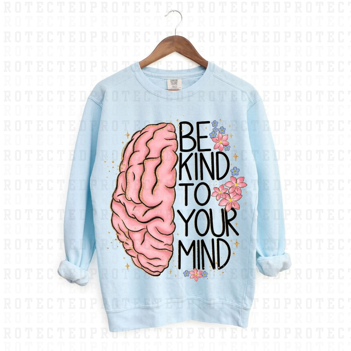 BE KIND TO YOUR MIND - DTF TRANSFER