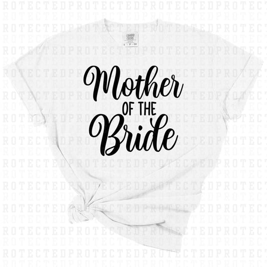 MOTHER OF THE BRIDE *SINGLE COLOR* - DTF TRANSFER