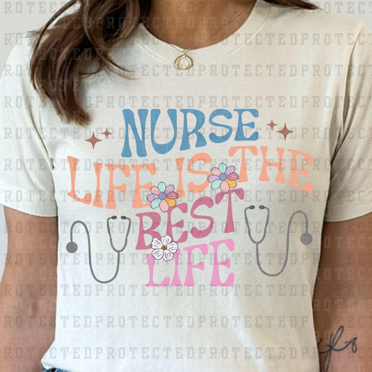 NURSE LIFE IS THE BEST LIFE - DTF TRANSFER