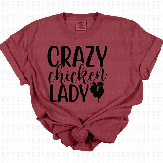 CRAZY CHICKEN LADY *SINGLE COLOR* - DTF TRANSFER