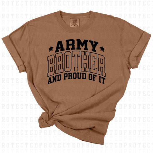 ARMY BROTHER AND PROUD OF IT  *SINGLE COLOR* - DTF TRANSFER