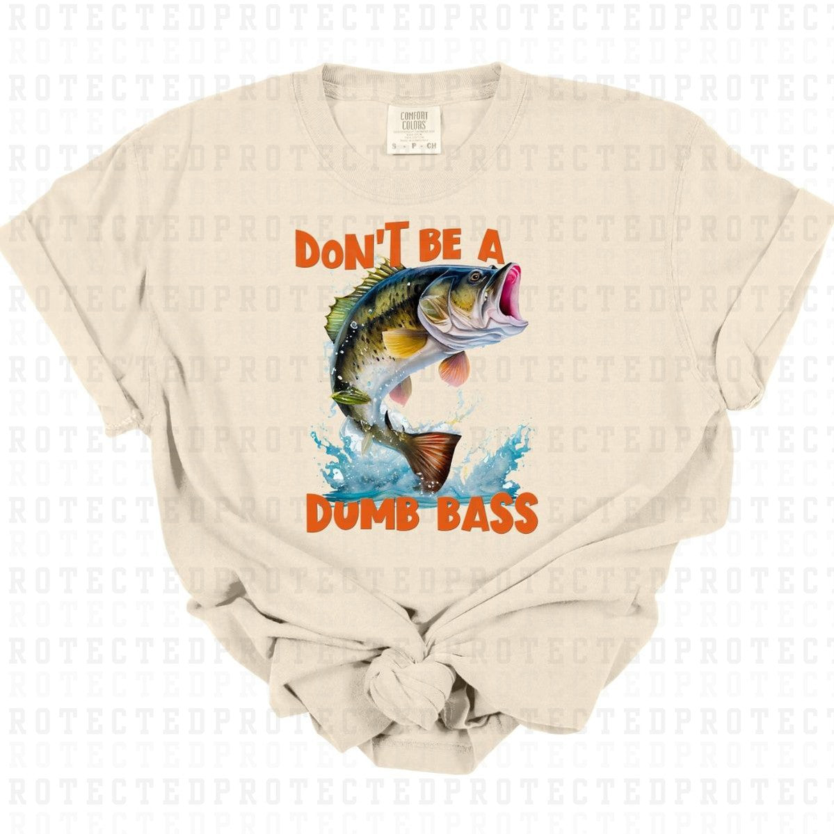 DONT BE A DUMB BASS - DTF TRANSFER