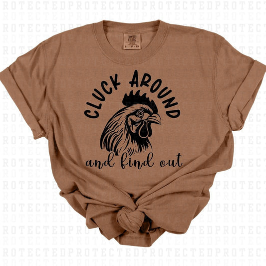 CLUCK AROUND AND FIND OUT *SINGLE COLOR* - DTF TRANSFER