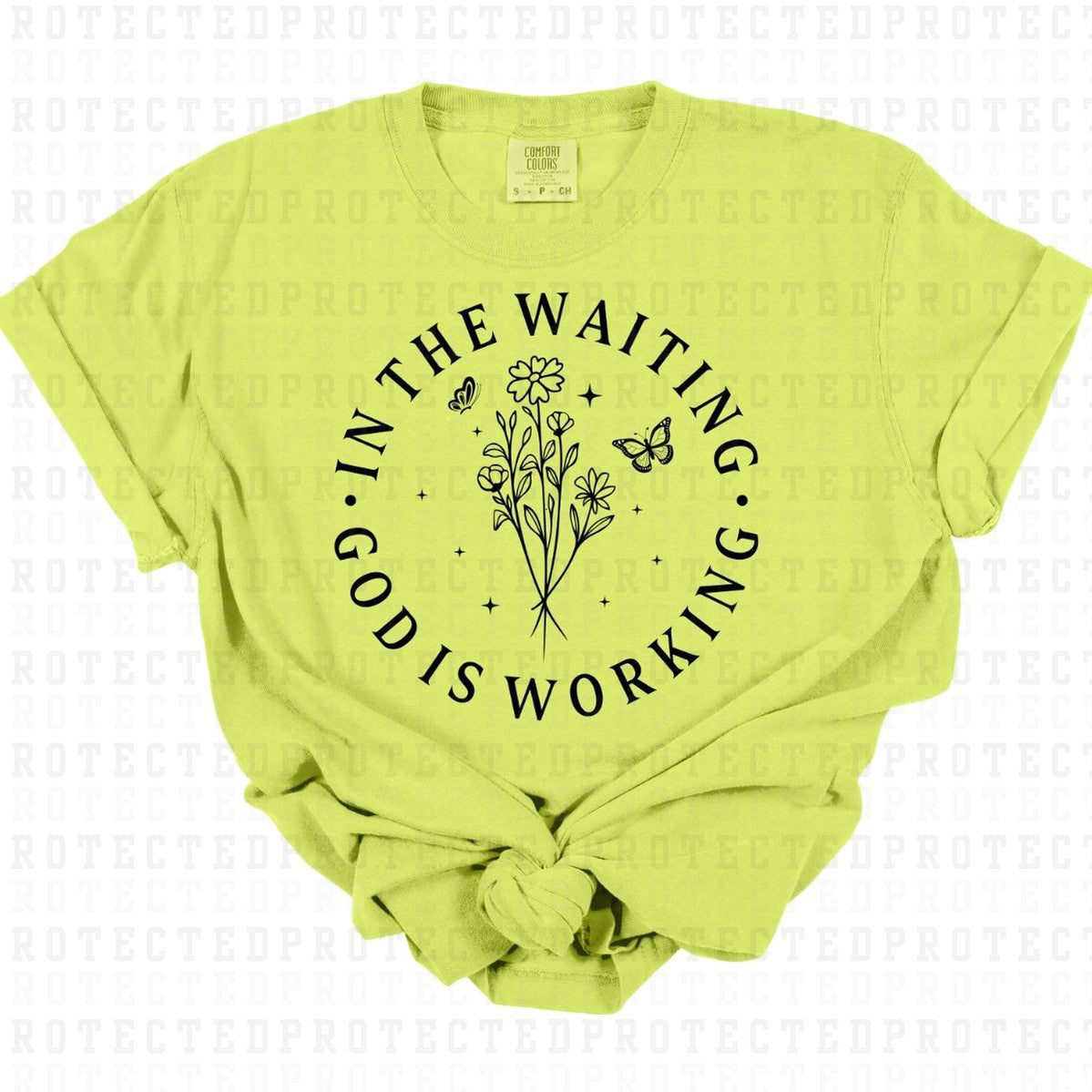 IN THE WAITING GOD IS WORKING *SINGLE COLOR* - DTF TRANSFER