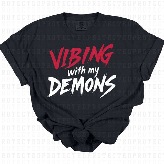 VIBING WITH MY DEMONS - DTF TRANSFER