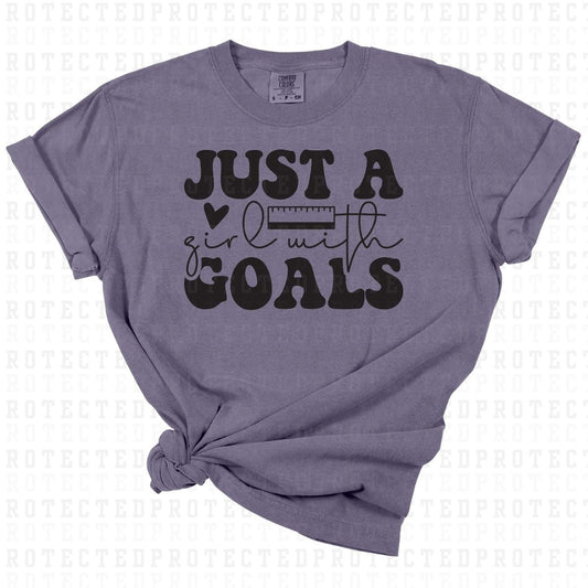 JUST A GIRL WITH GOALS *SINGLE COLOR* - DTF TRANSFER