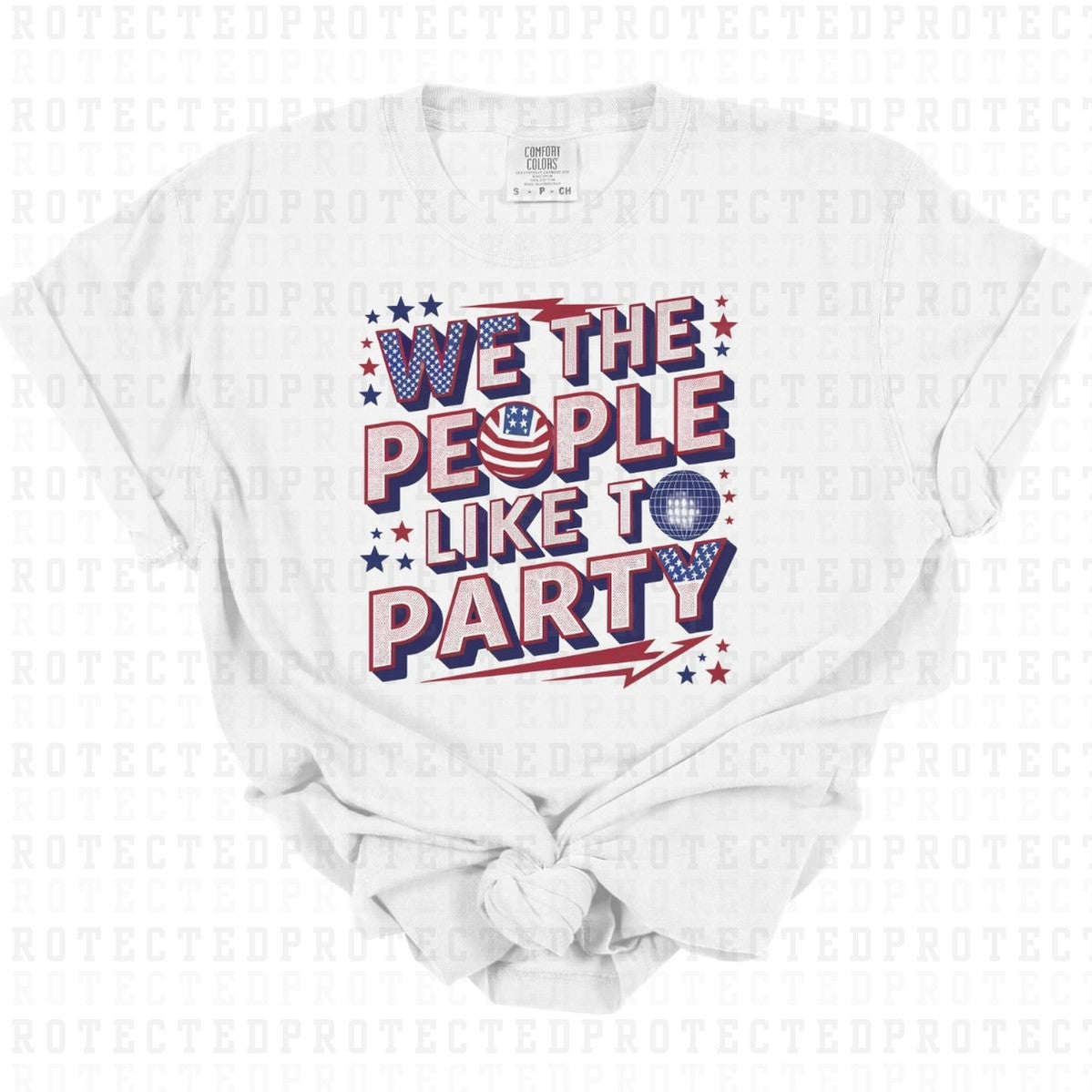 WE THE PEOPLE LIKE TO PARTY - DTF TRANSFER