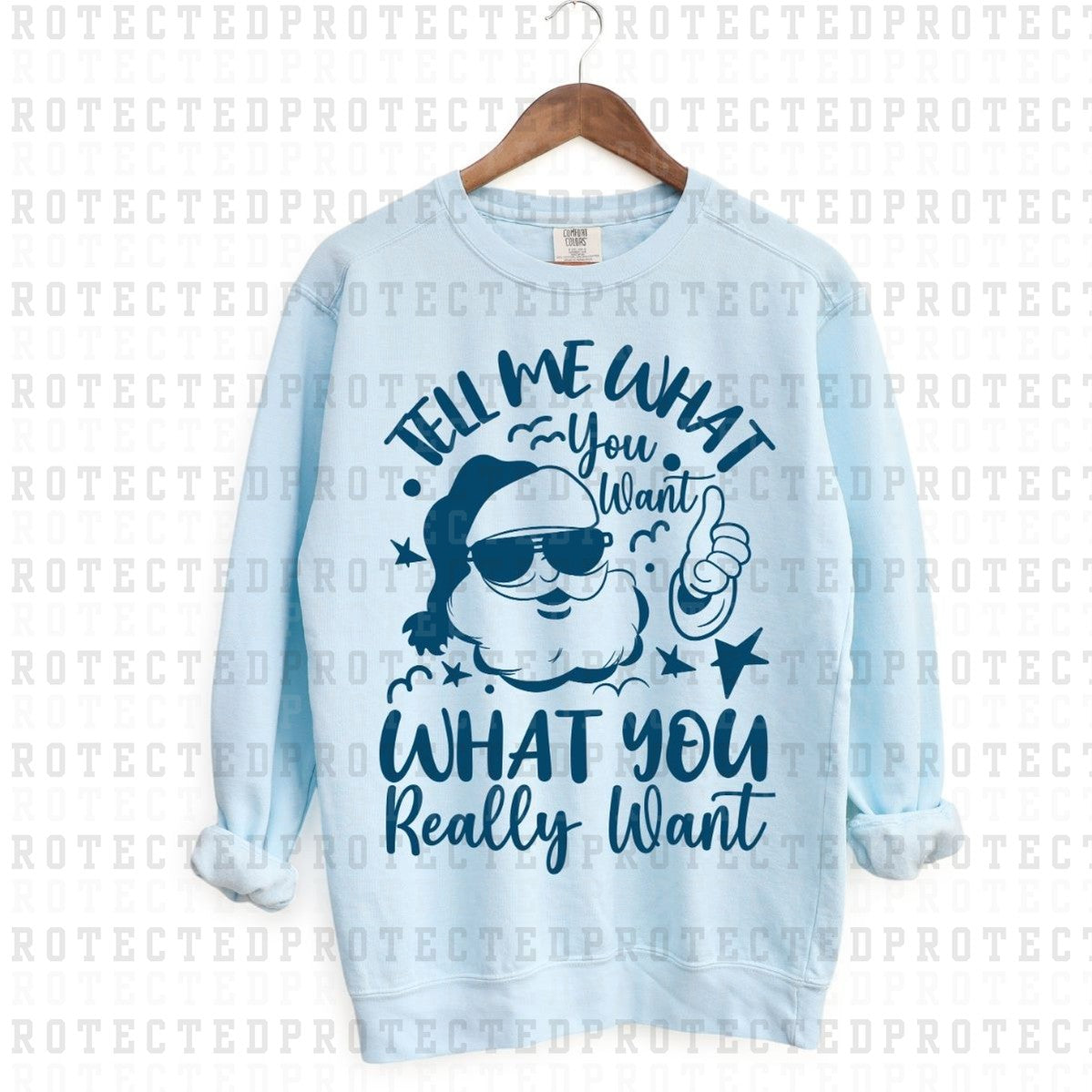 TELL ME WHAT YOU WANT *SINGLE COLOR* - DTF TRANSFER