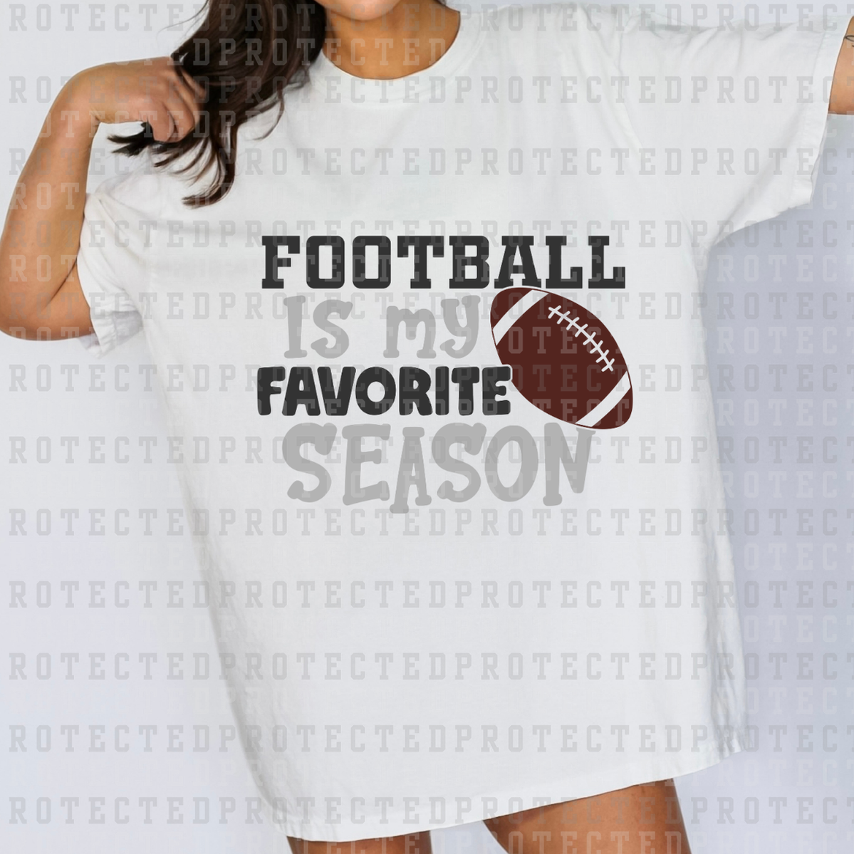 FOOTBALL IS MY FAVORITE SEASON - DTF TRANSFER