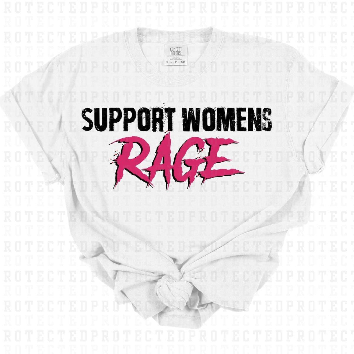 SUPPORT WOMENS RAGE - DTF TRANSFER