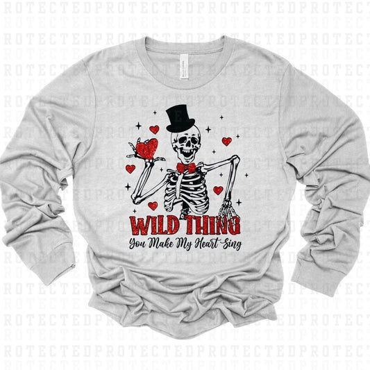 WILD THING YOU MAKE MY HEART SING - DTF TRANSFER