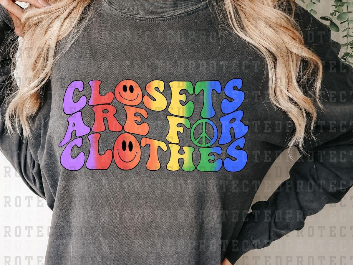 CLOSETS ARE FOR CLOTHES - RAINBOW SMILEY - DTF TRANSFER