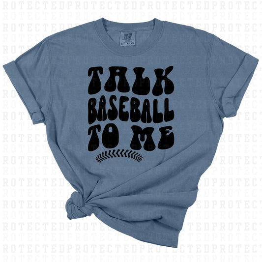 TALK BASEBALL TO ME *SINGLE COLOR* - DTF TRANSFER