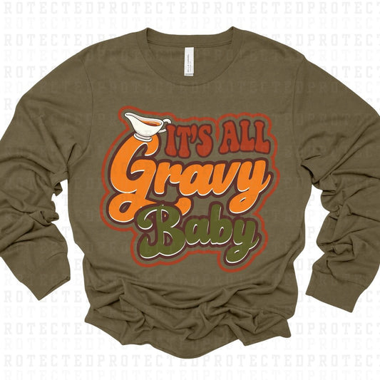 ITS ALL GRAVY BABY - DTF TRANSFER