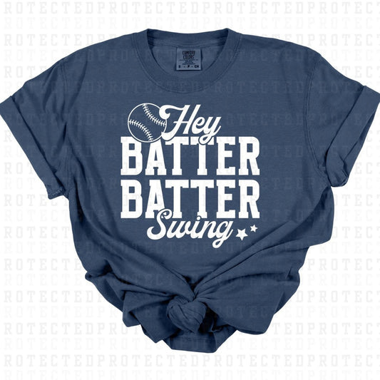 HEY BATTER BATTER SWING *WHITE - SINGLE COLOR* - DTF TRANSFER