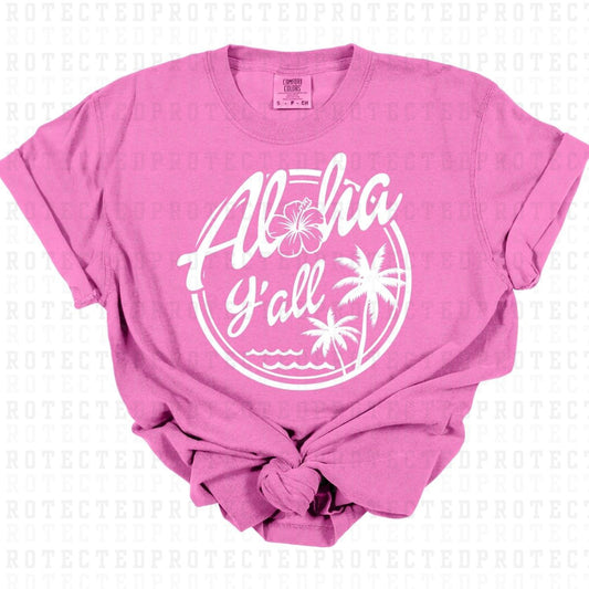 ALOHA YALL *WHITE - SINGLE COLOR* - DTF TRANSFER