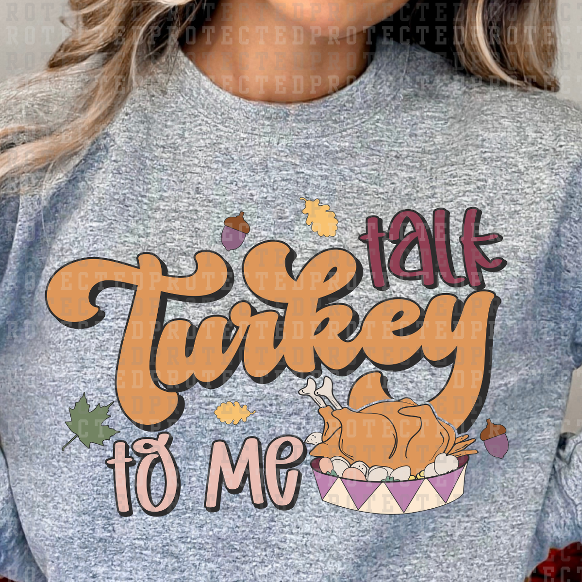 TALK TURKEY TO ME - DTF TRANSFER