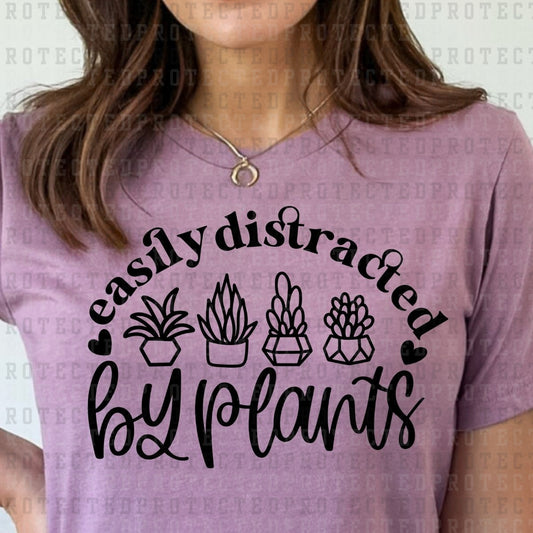 EASILY DISTRACTED BY PLANTS *SINGLE COLOR* - DTF TRANSFER