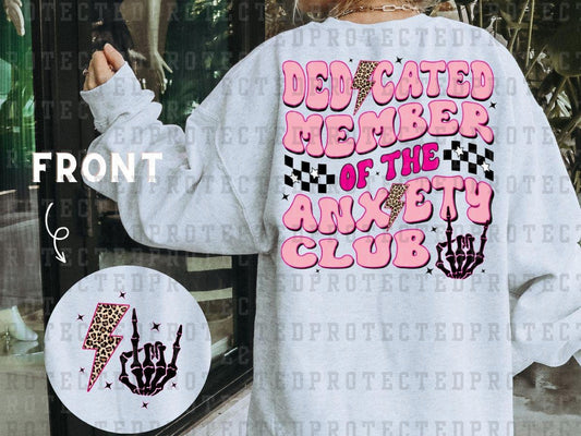 DEDICATED MEMBER OF THE ANXIETY CLUB (POCKET/BACK) - DTF TRANSFER