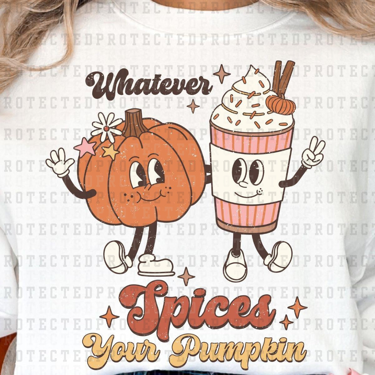 WHATEVER SPICES YOUR PUMPKIN - DTF TRANSFER