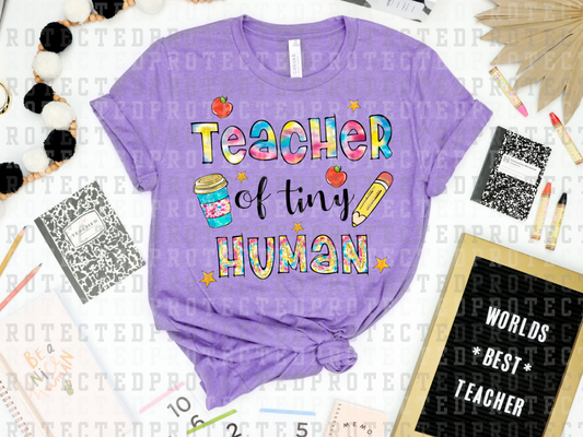 TEACHER OF TINY HUMAN - DTF TRANSFER