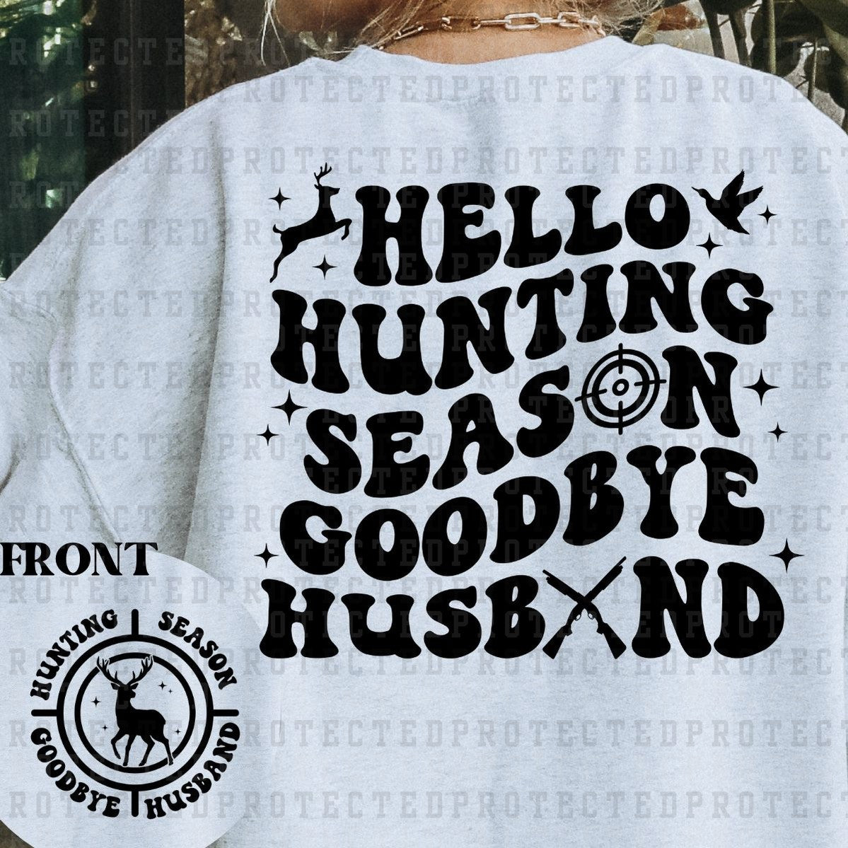 HELLO HUNTING SEASON (SINGLE COLOR/POCKET+BACK) - DTF TRANSFER