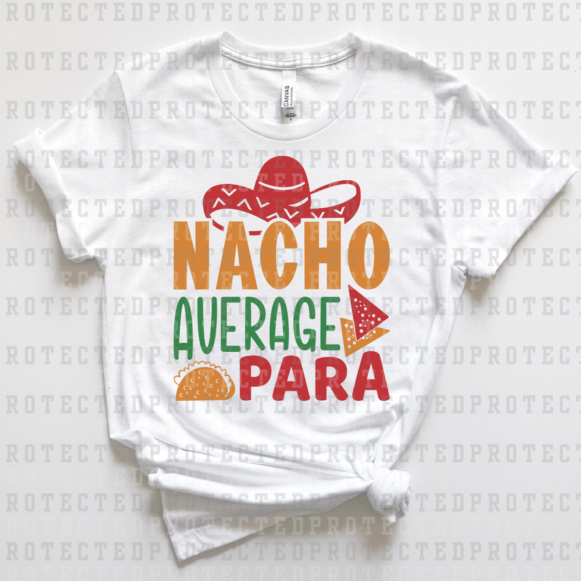 NACHO AVERAGE PARA - DTF TRANSFER