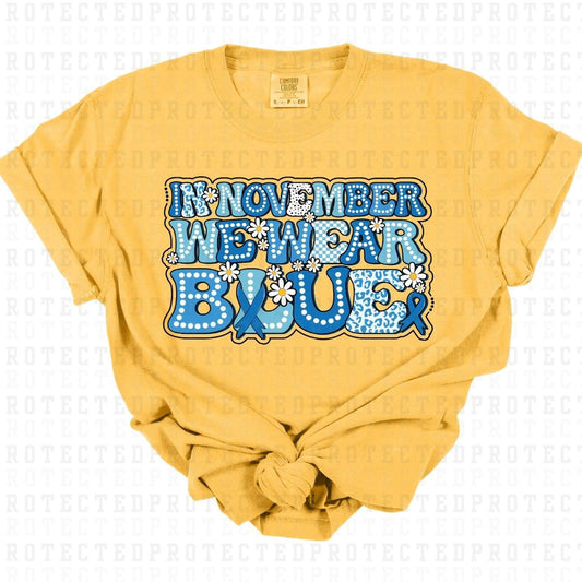 IN NOVEMBER WE WEAR BLUE - DTF TRANSFER