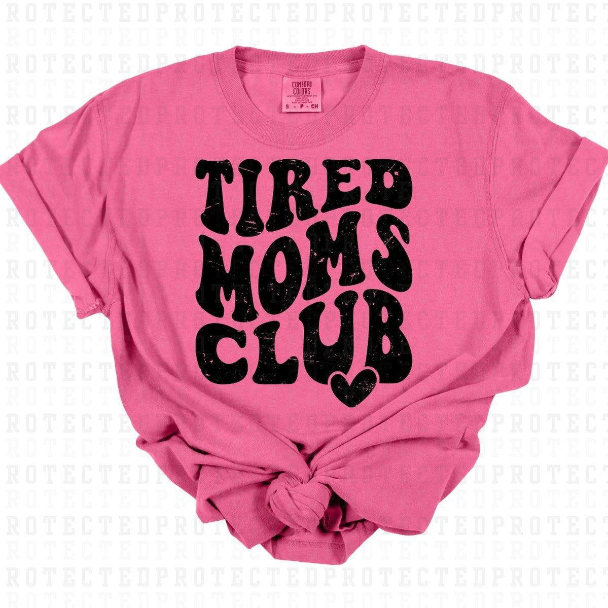 TIRED MOMS CLUB *BLACK W/ GRUNGE - SINGLE COLOR* - DTF TRANSFER