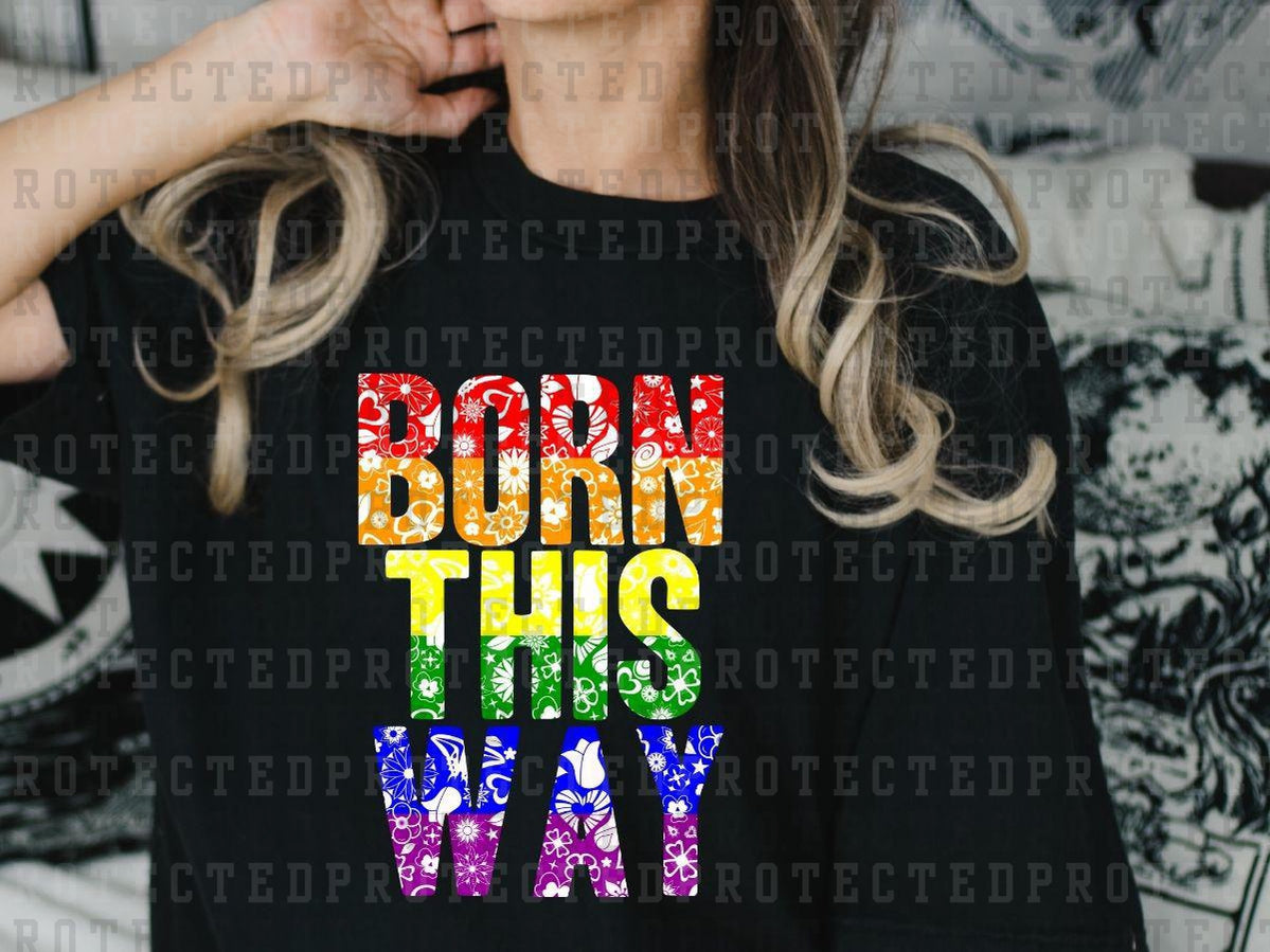 BORN THIS WAY - RAINBOW STRIPE - PRIDE - DTF TRANSFER