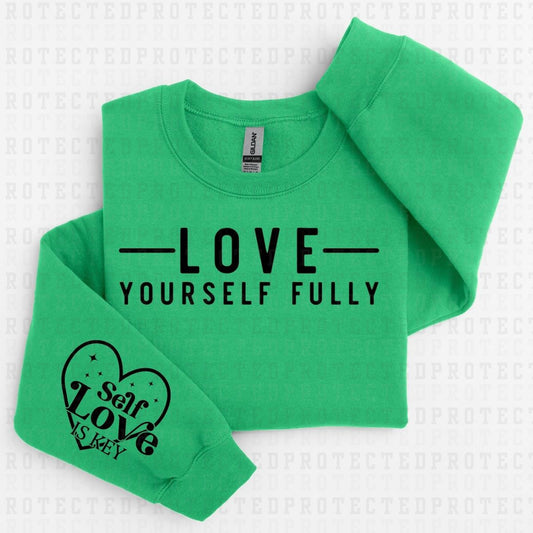 LOVE YOURSELF FULLY *SINGLE COLOR - SLEEVE DESIGN COMES IN 4"* (FULL FRONT/1 SLEEVE) - DTF TRANSFER