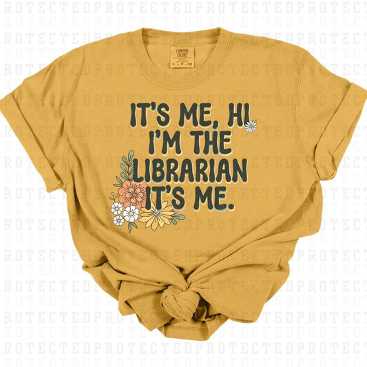 IM THE LIBRARIAN ITS ME - DTF TRANSFER