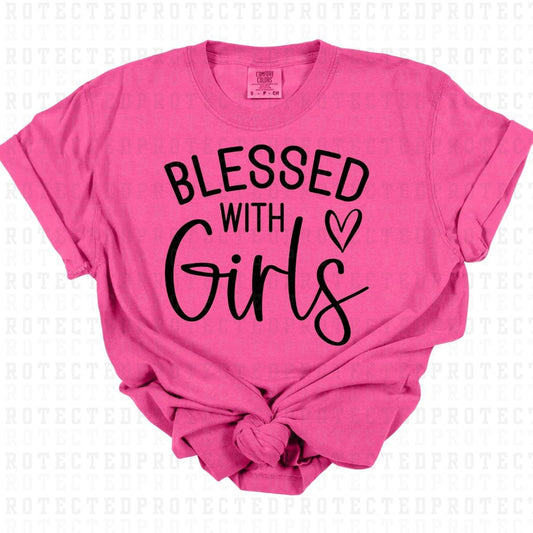 BLESSED WITH GIRLS *SINGLE COLOR* - DTF TRANSFER