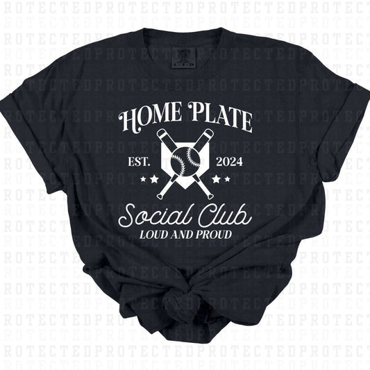 HOME PLATE SOCIAL CLUB LOUD AND PROUD *WHITE - SINGLE COLOR* - DTF TRANSFER