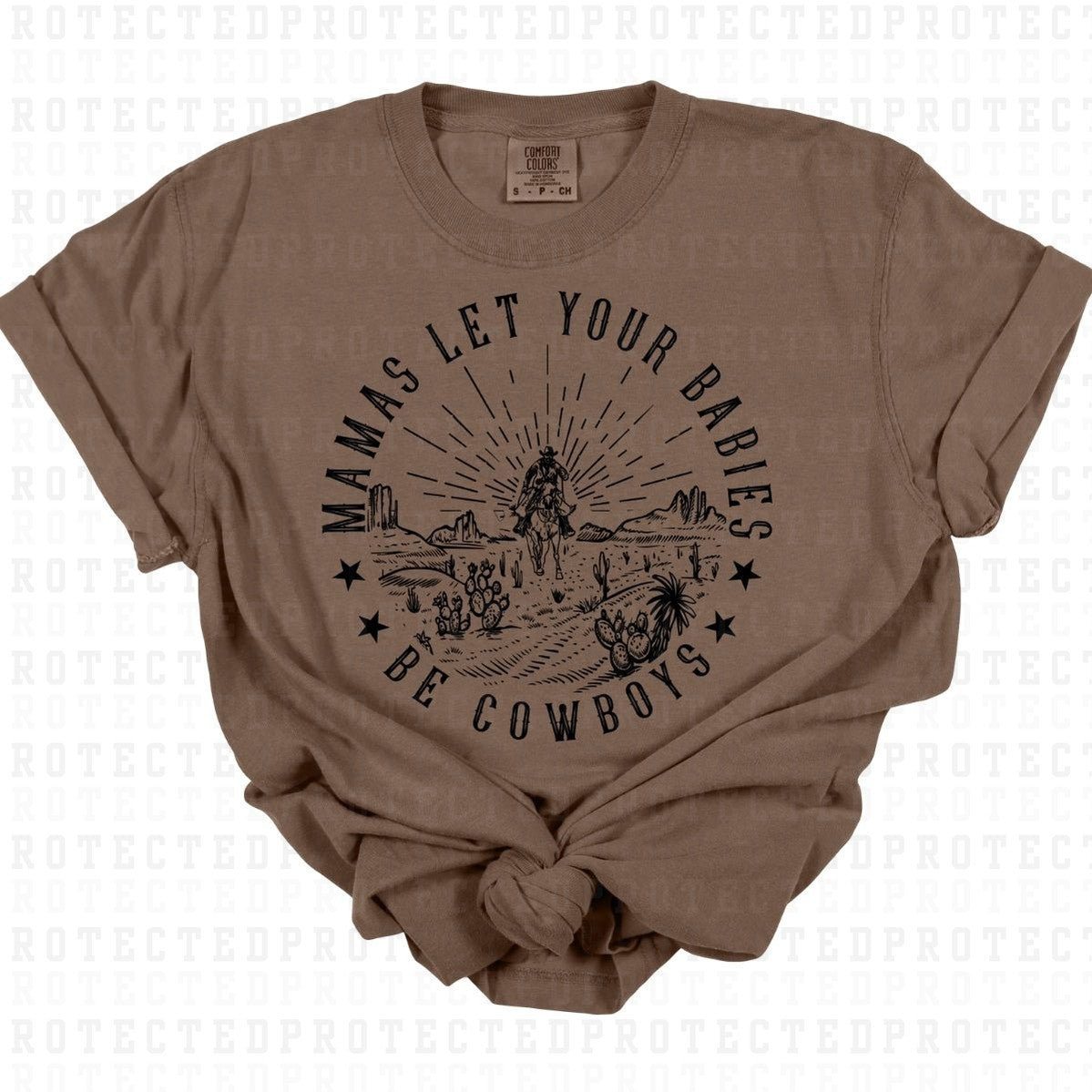 MAMAS LET YOUR BABIES BE COWBOYS *SINGLE COLOR* - DTF TRANSFER