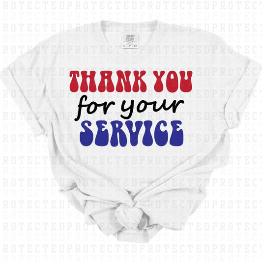 THANK YOU FOR YOUR SERVICE - DTF TRANSFER