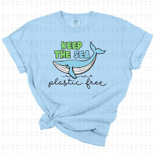 KEEP THE SEA PLASTIC FREE - DTF TRANSFER