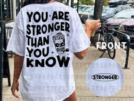 YOU ARE STRONGER (SINGLE COLOR/POCKET/BACK) - DTF TRANSFER