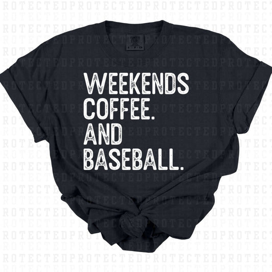 WEEKENDS COFFEE AND BASEBALL *WHITE - SINGLE COLOR* - DTF TRANSFER